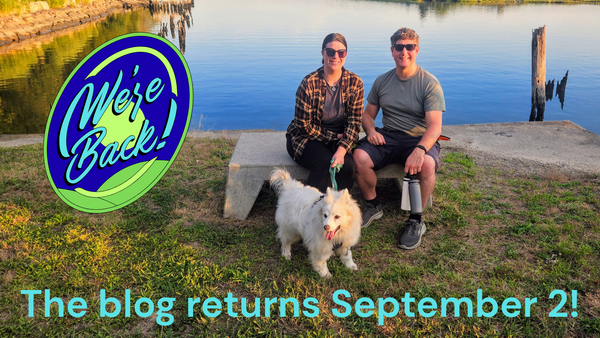 Thanks for your patience! The blog returns on Sept 2!